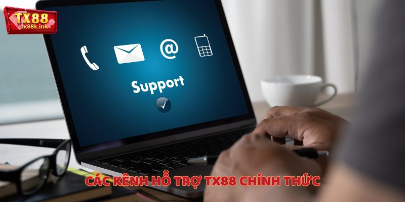 Khám phá các kênh hỗ trợ TX88 chính thức